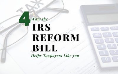 Four Ways the IRS Reform Bill Helps San Diego Taxpayers Like You (and Me)